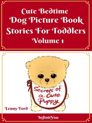 cover image of Cute Bedtime Dog Picture Book Stories For Toddlers